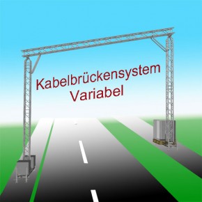 Kabelbrückensystem variabel